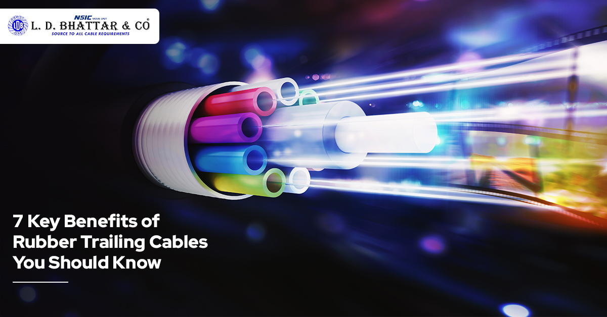 7 Key Benefits of Rubber Trailing Cables You Should Know